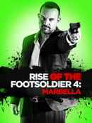 Rise of the Footsoldier: Marbella Poster 6