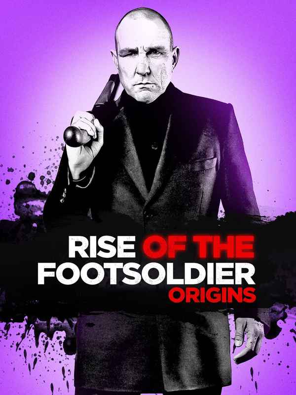 Rise of the Footsoldier: Origins Poster 5