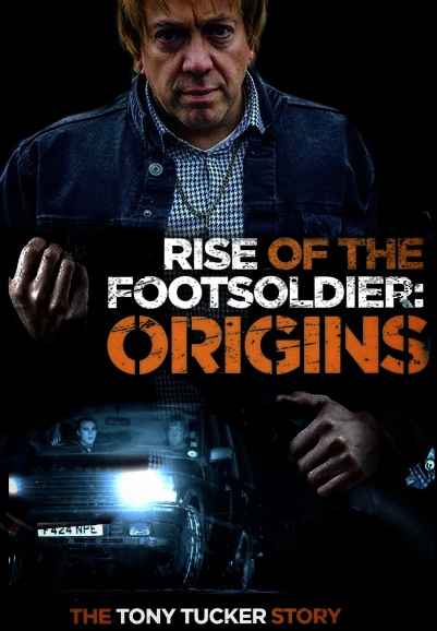 Rise of the Footsoldier: Origins