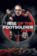 Rise of the Footsoldier: Origins Poster 2