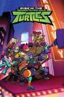 Rise of the Teenage Mutant Ninja Turtles Poster 5