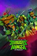 Rise of the Teenage Mutant Ninja Turtles: The Movie Poster 5