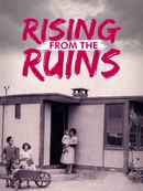 RISING FROM THE RUINS Poster 1