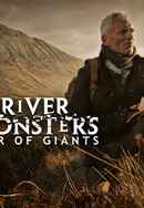 River Monsters: Lair Of Giants Poster 6