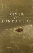 River of Fundament Poster 5