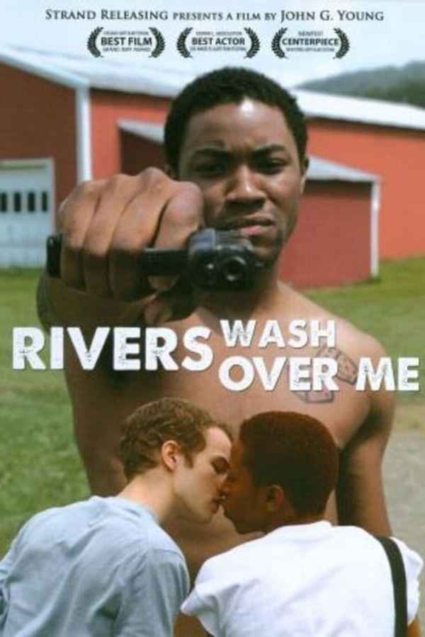 Rivers Wash Over Me Poster 2