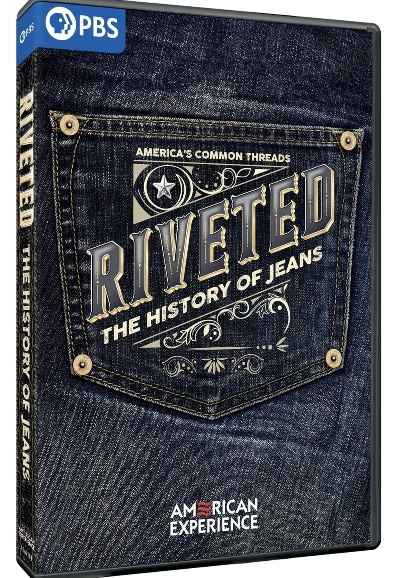 Riveted: The History of Jeans