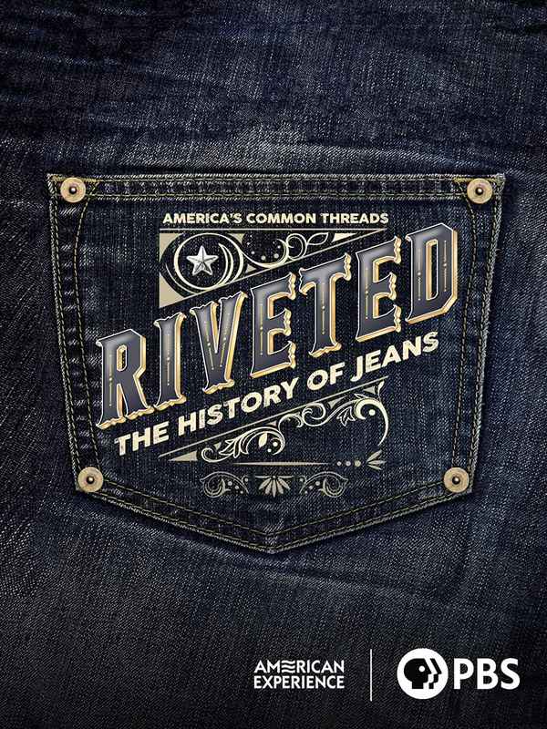 Riveted: The History of Jeans Poster 1