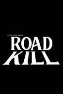 Road Kill Poster 1
