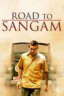 Road To Sangam Poster 7