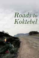 Roads to Koktebel Poster 4