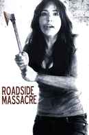 Roadside Massacre Poster 1
