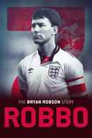 Robbo: The Bryan Robson Story Poster 1