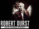 Robert Durst: An Id Murder Mystery Poster 4