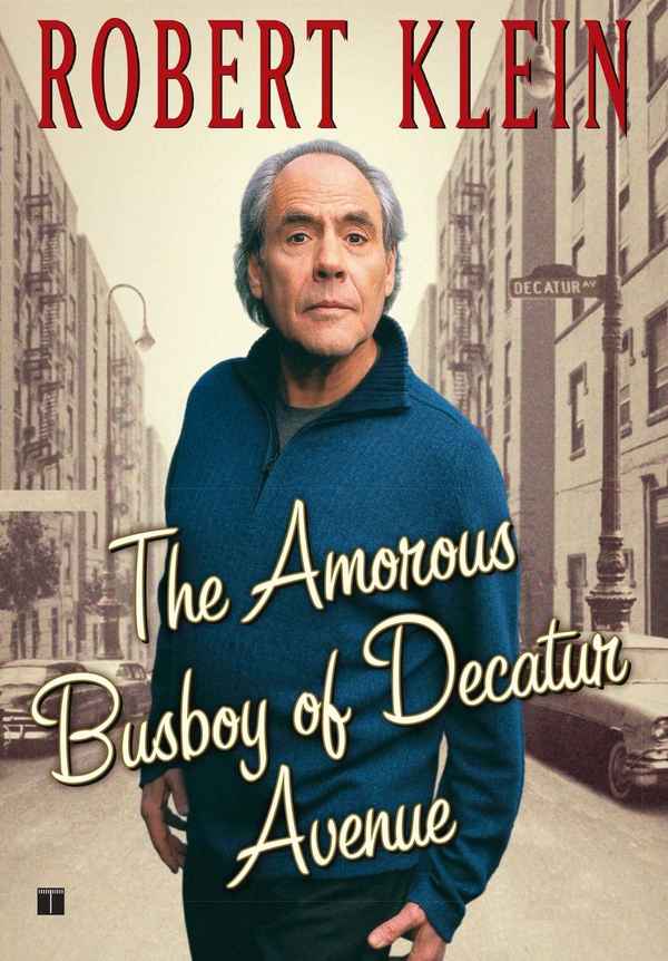 Robert Klein: The Amorous Busboy Of Decatur Avenue Poster 4