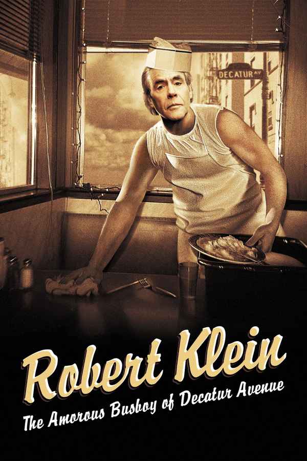 Robert Klein: The Amorous Busboy Of Decatur Avenue Poster 1