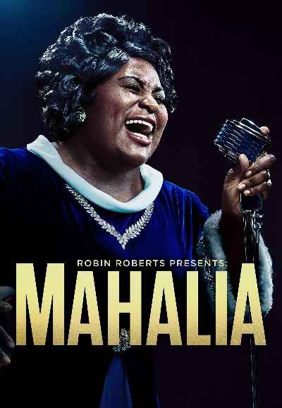 Robin Roberts Presents: The Mahalia Jackson Story