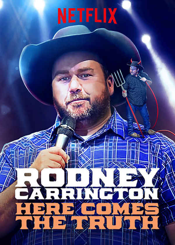 Rodney Carrington: Here Comes the Truth Poster 4