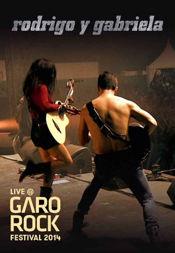 Rodrigo y Gabriela - Live @ Garorock Festival 2014 Poster 4