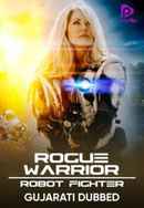Rogue Warrior: Robot Fighter Poster 6