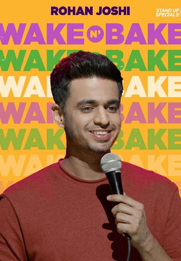 Rohan Joshi: Wake N Bake Poster 4