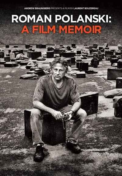 Roman Polanski: A Film Memoir