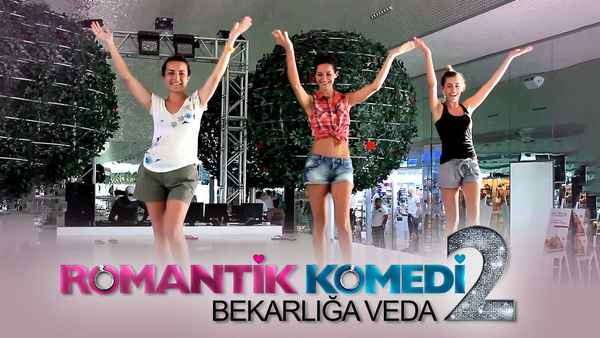 Romantik Komedi 2: Bekarlığa Veda Poster 3