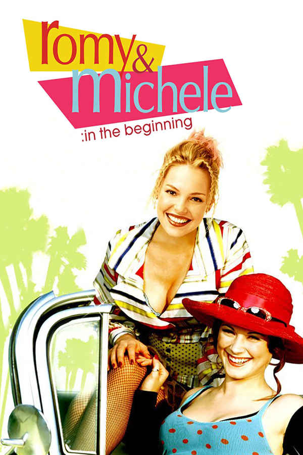 Romy and Michele: In the Beginning Poster 6