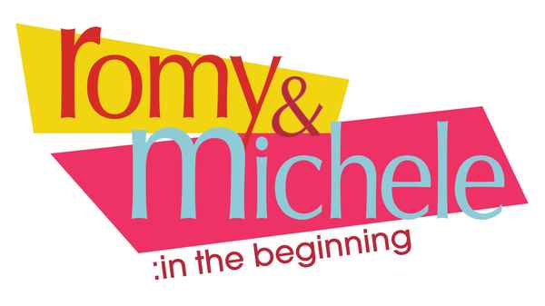 Romy and Michele: In the Beginning Poster 1