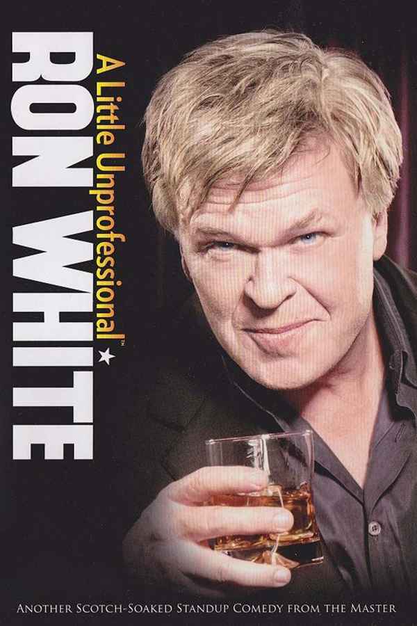 Ron White: A Little Unprofessional Poster 5