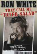 Ron White: They Call Me Tater Salad Poster 6