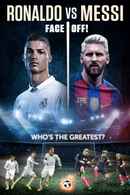 Ronaldo vs. Messi: Face Off! Poster 1