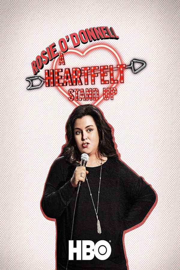 Rosie O'Donnell: A Heartfelt Stand Up Poster 3