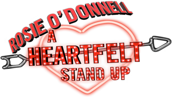Rosie O'Donnell: A Heartfelt Stand Up Poster 4