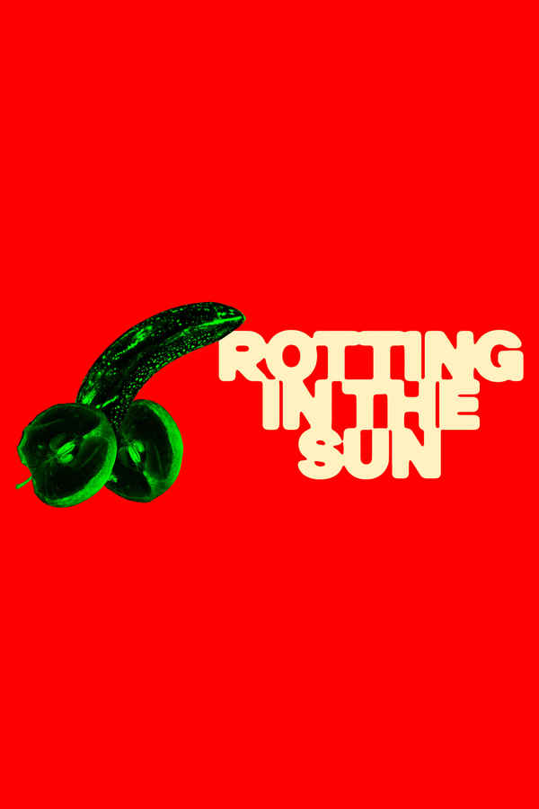 Rotting in the Sun Poster 3