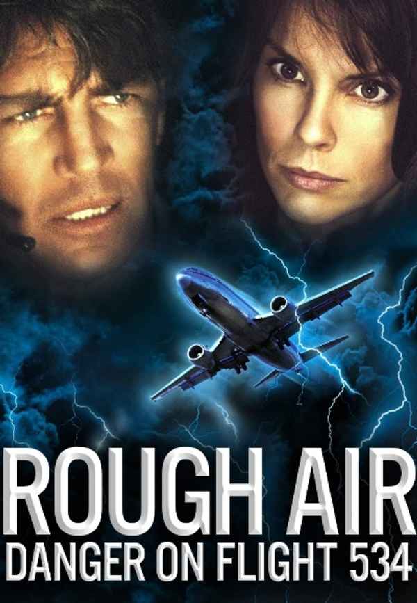 Rough Air: Danger on Flight 534 Poster 6