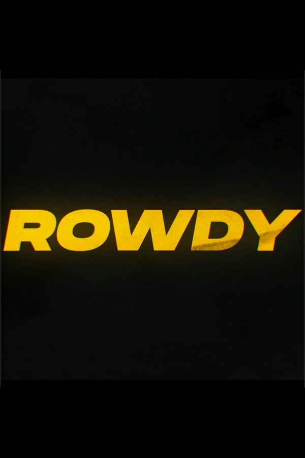 Rowdy Poster 3