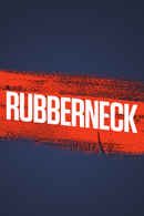 Rubberneck Poster 3