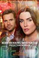 Ruby Herring Mysteries: Prediction Murder Poster 1