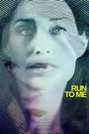 Run to Me Poster 7