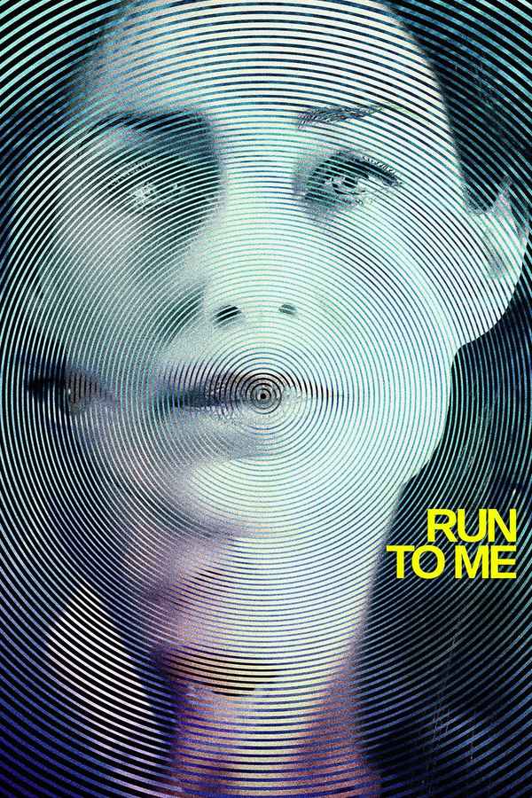 Run to Me Poster 7