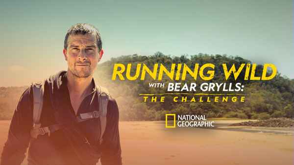 Running Wild With Bear Grylls: The Challenge Poster 3