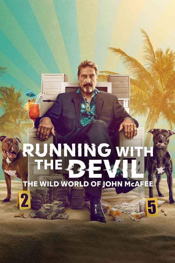 Running with the Devil: The Wild World of John McAfee Poster 6