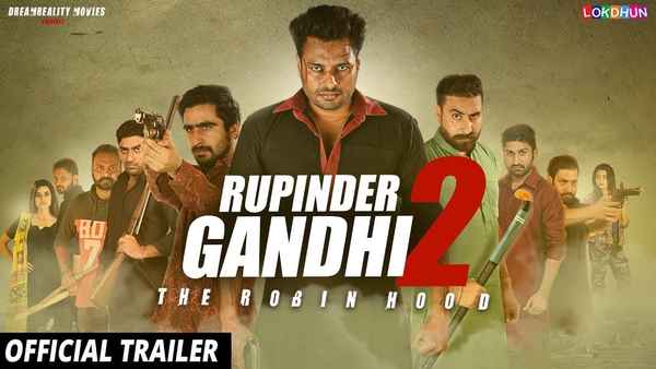 Rupinder Gandhi 2: The Robinhood Poster 2