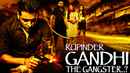 Rupinder Gandhi The Gangster..? Poster 7