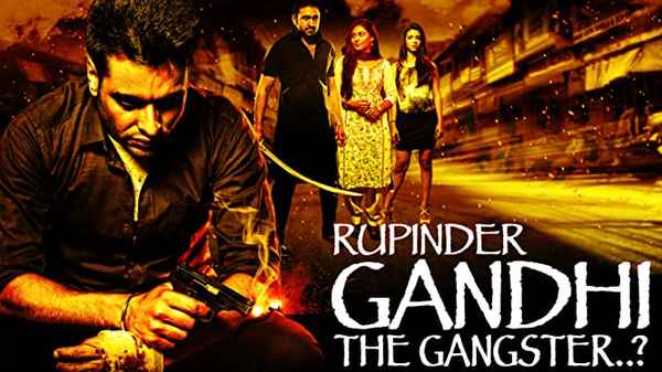 Rupinder Gandhi The Gangster..? Poster 7