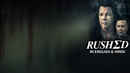 Rushed Poster 4