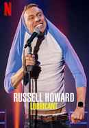 Russell Howard: Lubricant Poster 6