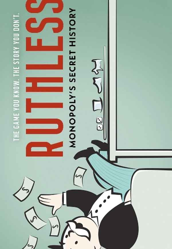 Ruthless: Monopoly’s Secret History Poster 7