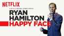 Ryan Hamilton: Happy Face Poster 1
